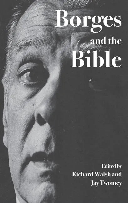 Borges and the Bible - Hardcover