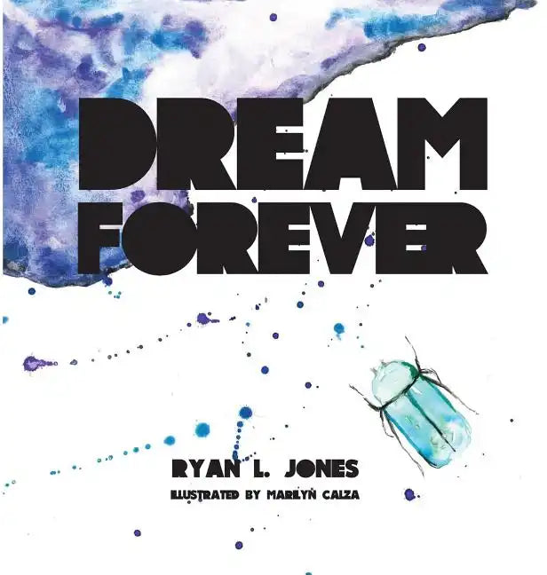 Dream Forever - Hardcover