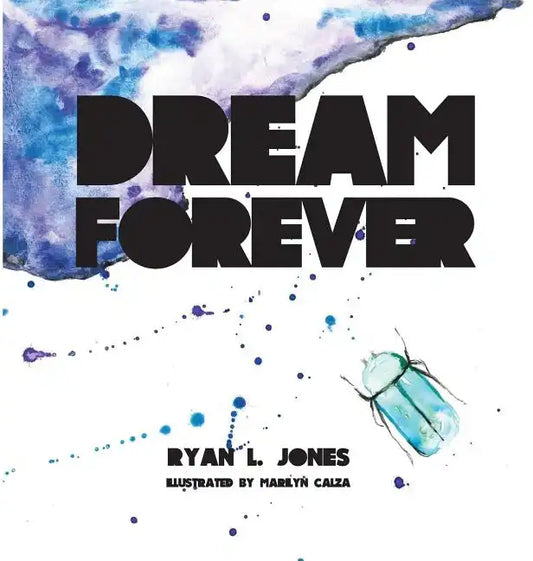 Dream Forever - Hardcover