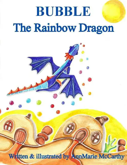 Bubble The Rainbow Dragon - Paperback