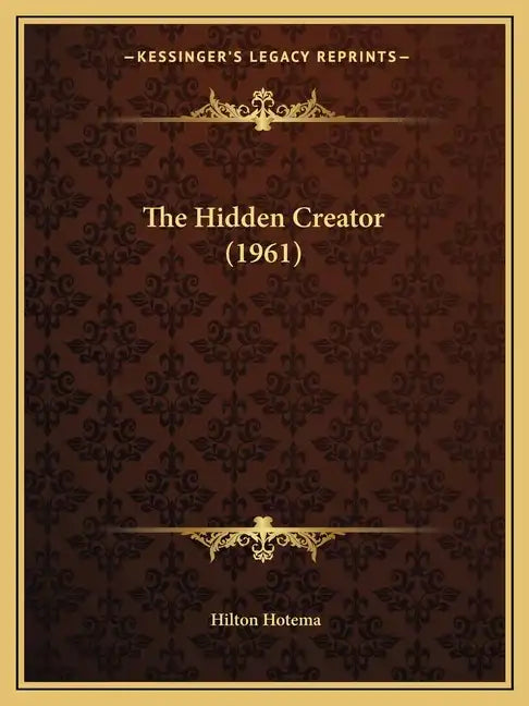 The Hidden Creator (1961) - Paperback