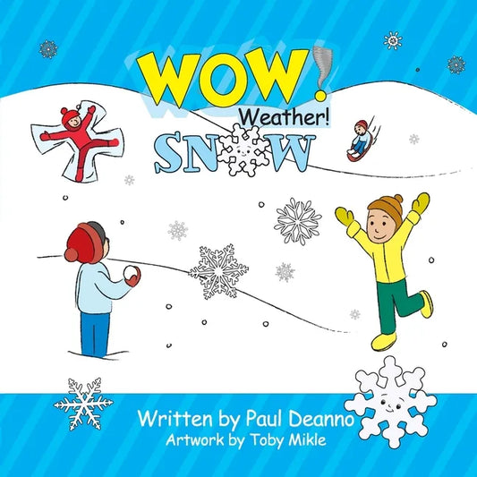 WOW! Weather! Snow - Paperback