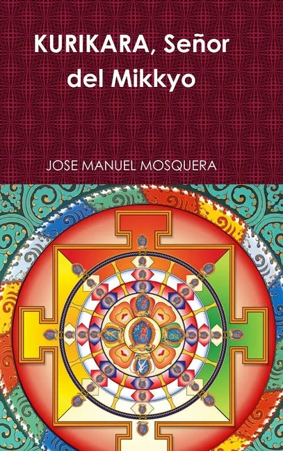 KURIKARA, Señor del Mikkyo - Hardcover