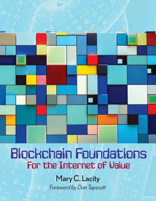 Blockchain Foundations: For the Internet of Value - Paperback