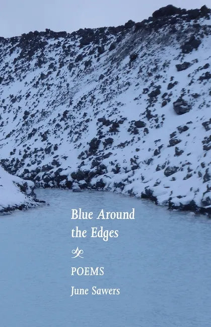 Blue Around the Edges: Poems - Paperback