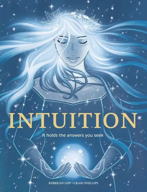 Intuition: It holds the answers you seek - Paperback