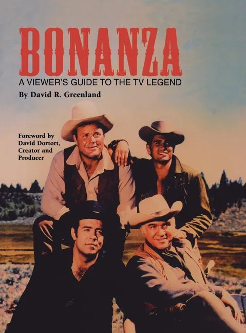 Bonanza (hardback): A Viewer's Guide to the TV Legend - Hardcover