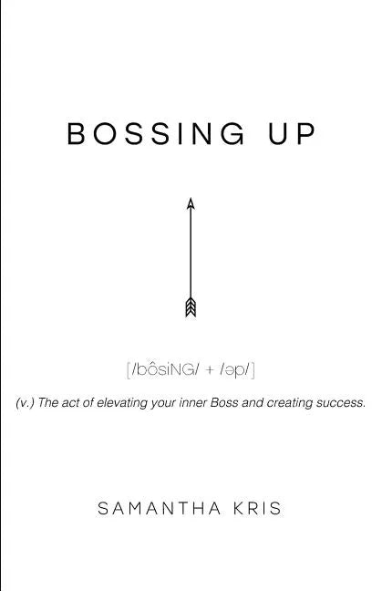 Bossing Up - Paperback