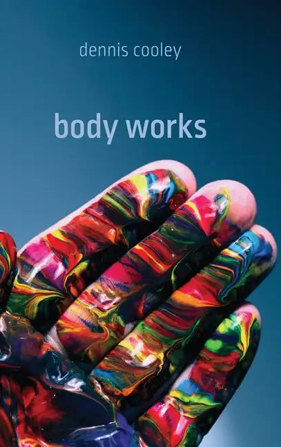 Body Works - Hardcover