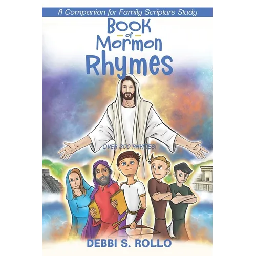 Book of Mormon Rhymes: A Companion for Family Scripture Study - Paperback