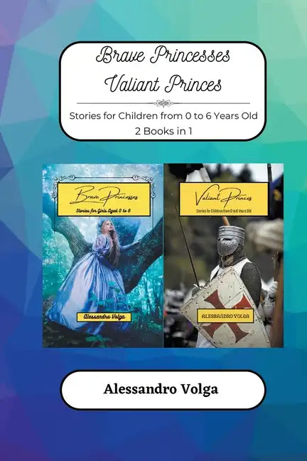 Brave Princesses and Valiant Princes - Paperback