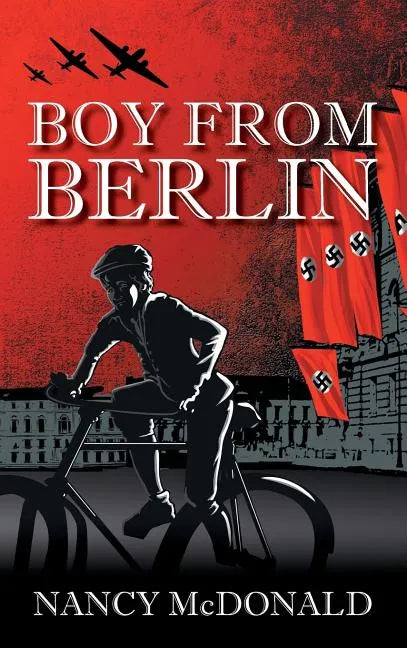Boy from Berlin - Hardcover