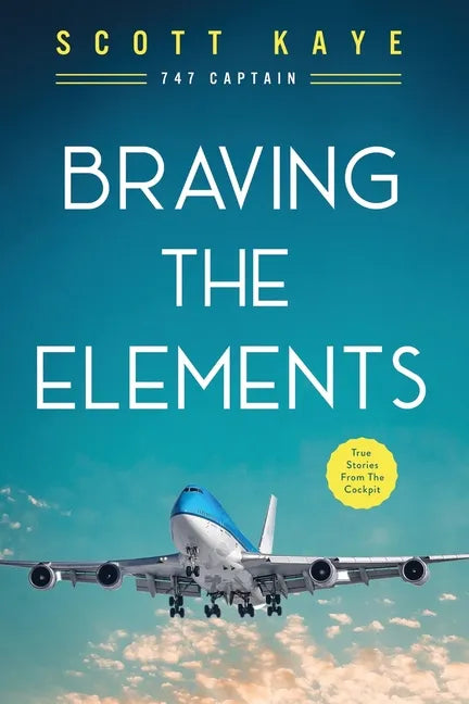 Braving the Elements - Paperback