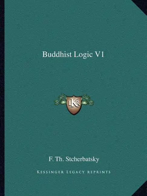 Buddhist Logic V1 - Paperback