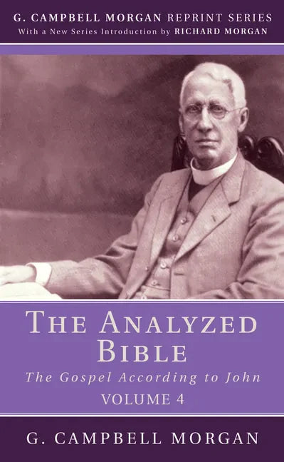 The Analyzed Bible, Volume 4 - Paperback