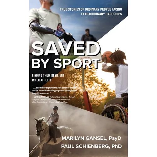 Saved by Sport - Hardcover