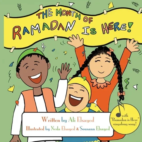 The Month of Ramadan Is Here: Sing Along Children's Book - Paperback