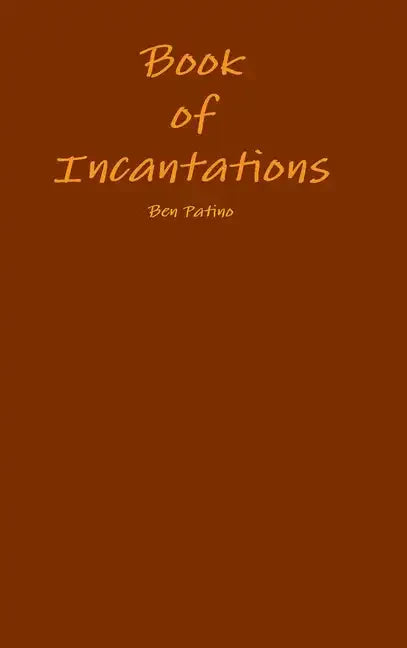 Book of Incantations - Hardcover