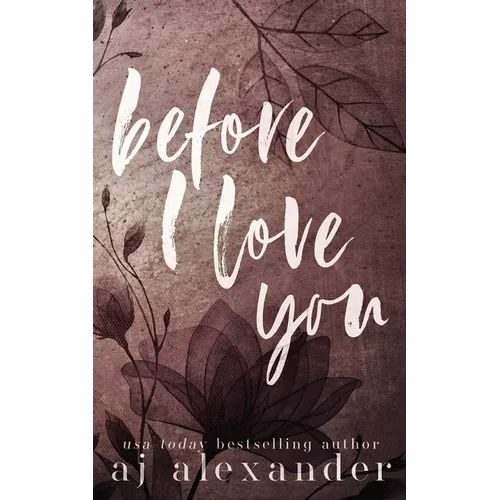 Before I Love You: A Single Parent Small Town Romance - Paperback