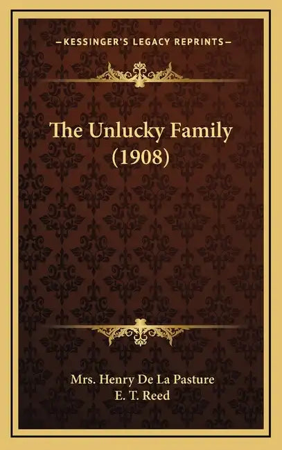 The Unlucky Family (1908) - Hardcover