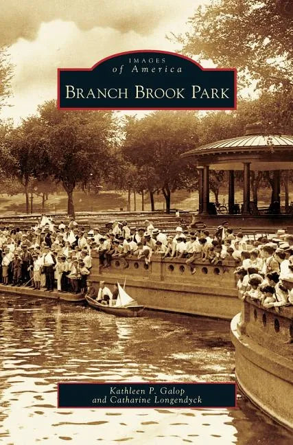 Branch Brook Park - Hardcover