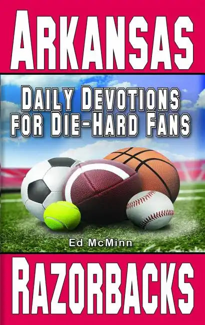 Daily Devotions for Die-Hard Fans Arkansas Razorbacks - Paperback