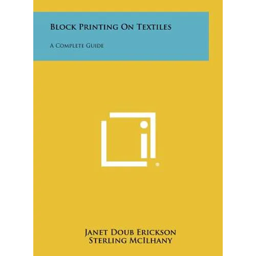 Block Printing on Textiles: A Complete Guide - Hardcover