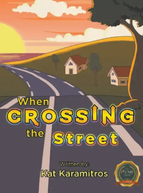 When Crossing the Street - Hardcover