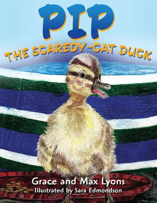 Pip, and the Scardey-Cat Duck - Paperback