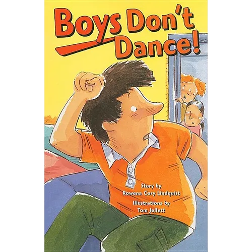 Boys Don't Dance!: Individual Student Edition Emerald (Levels 25-26) - Paperback