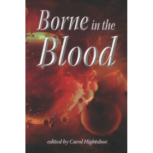 Borne in the Blood - Paperback