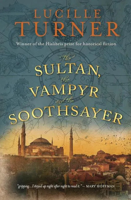 The Sultan, the Vampyr and the Soothsayer - Paperback