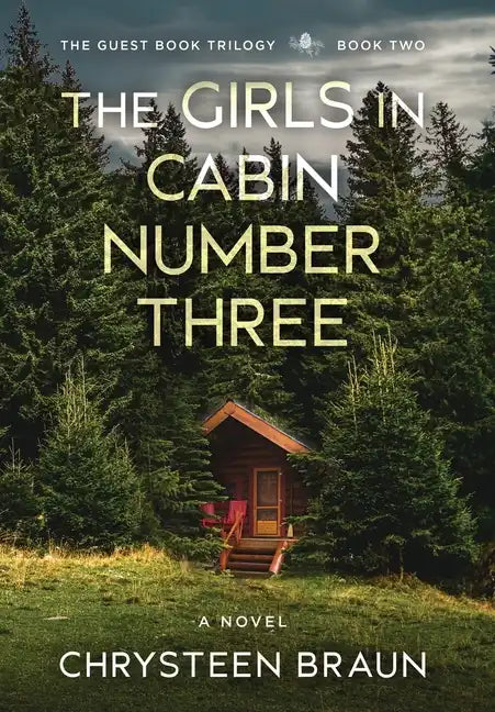 The Girls in Cabin Number Three - Hardcover