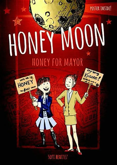 Honey Moon Honey for Mayor - Hardcover