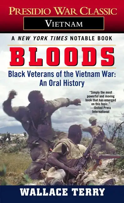 Bloods: Black Veterans of the Vietnam War: An Oral History - Paperback