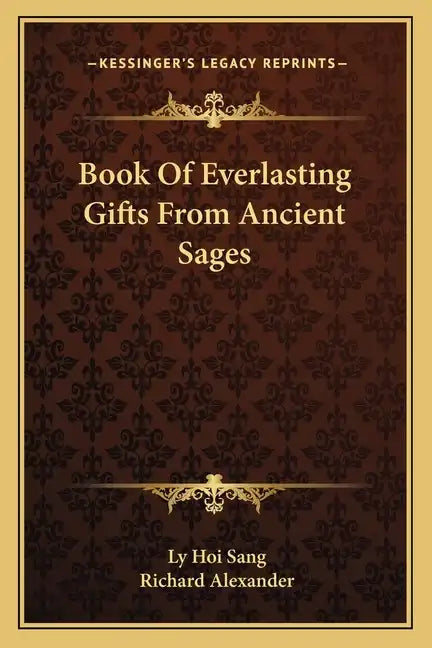 Book of Everlasting Gifts from Ancient Sages - Paperback