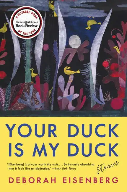 Your Duck Is My Duck: Stories - Paperback
