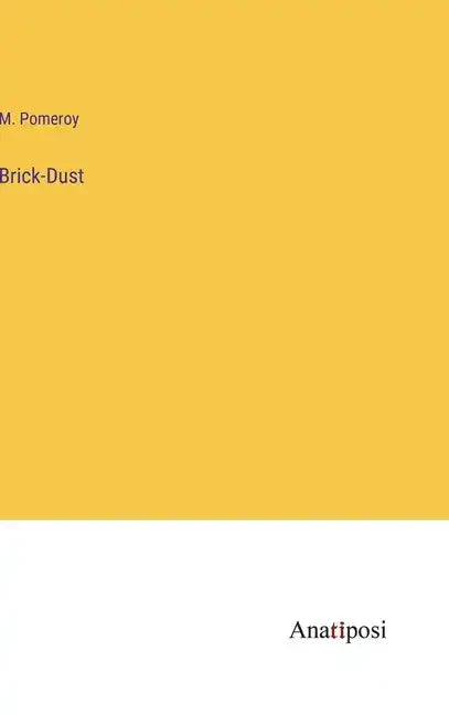 Brick-Dust - Hardcover