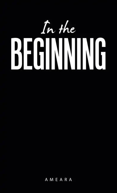 In the Beginning - Hardcover