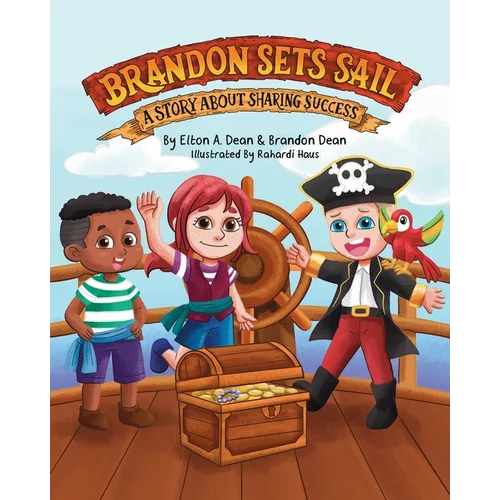 Brandon Sets Sail: A Story About Sharing Success - Paperback