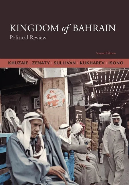 Kingdom of Bahrain: Political Review - Paperback