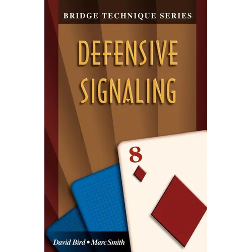 Bridge Technique 8: Defensive Signaling - Paperback