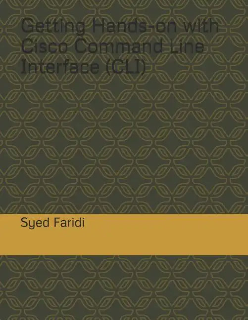 Getting Hands-on with Cisco Command Line Interface (CLI) - Paperback