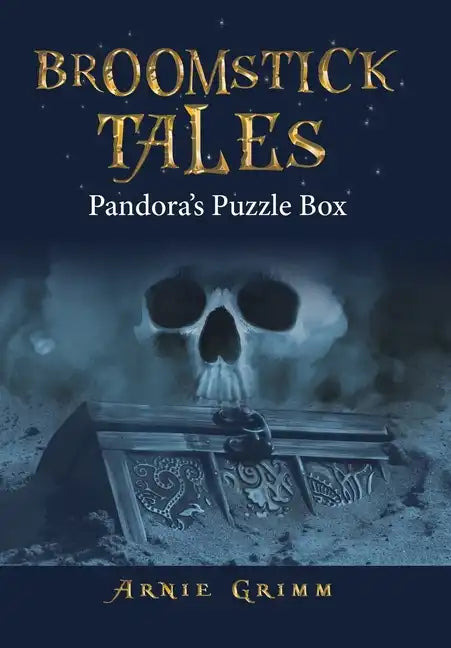 Broomstick Tales: Pandora's Puzzle Box - Hardcover