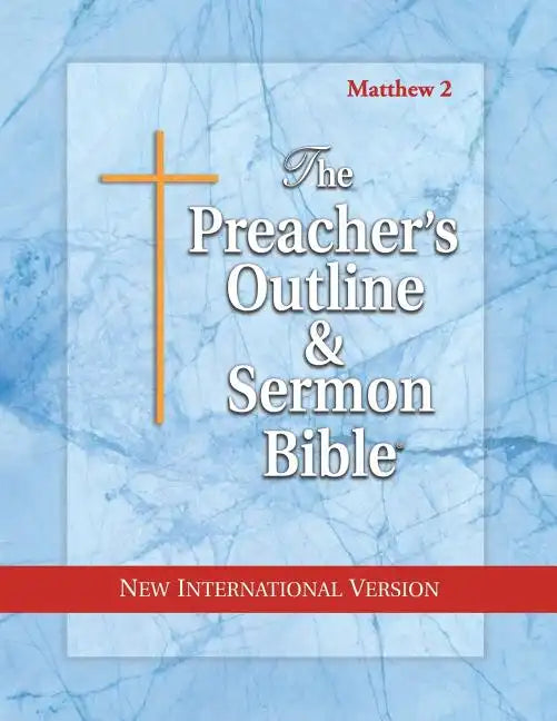 Preacher's Outline & Sermon Bible-NIV-Matthew 2: Chapters 16-28 - Paperback