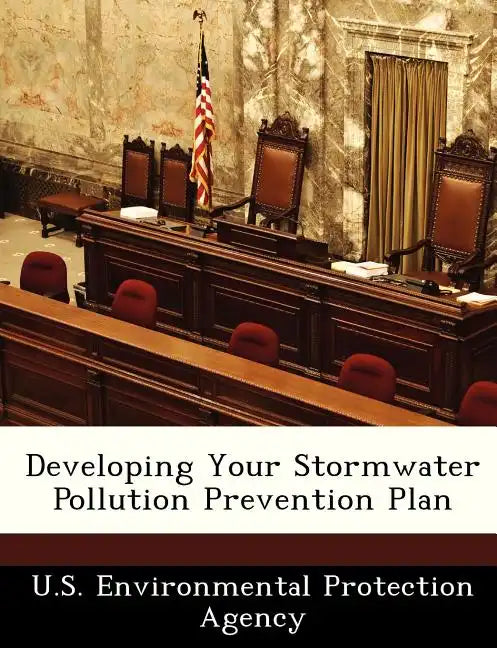 Developing Your Stormwater Pollution Prevention Plan - Paperback