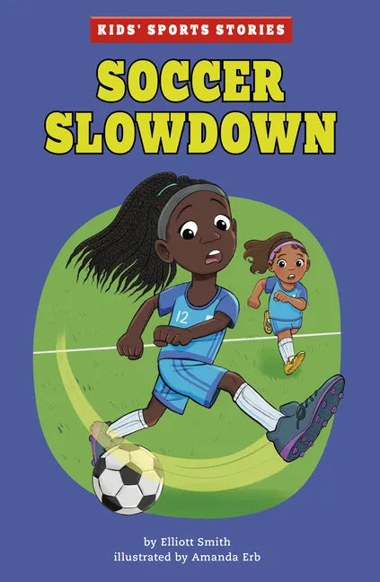 Soccer Slowdown - Hardcover