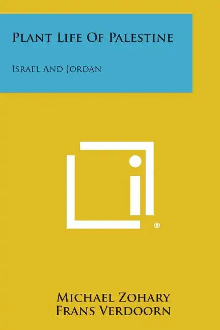 Plant Life of Palestine: Israel and Jordan - Paperback