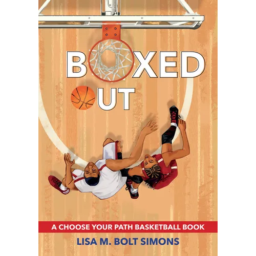 Boxed Out: A Choose Your Path Basketball Book - Paperback