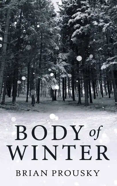 Body Of Winter - Hardcover